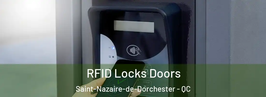  RFID Locks Doors Saint-Nazaire-de-Dorchester - QC