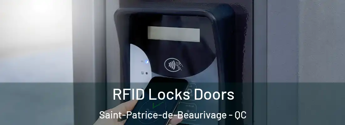 RFID Locks Doors Saint-Patrice-de-Beaurivage - QC