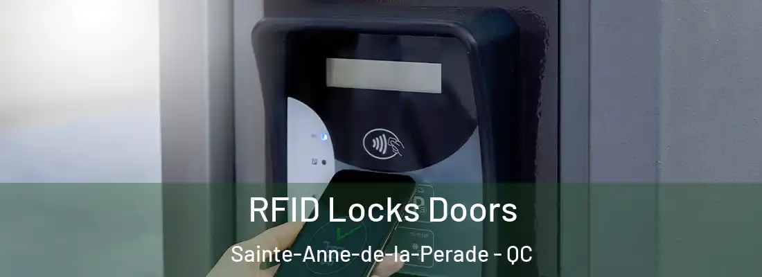 RFID Locks Doors Sainte-Anne-de-la-Perade - QC