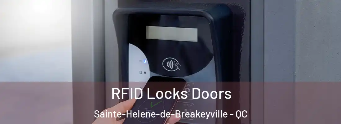 RFID Locks Doors Sainte-Helene-de-Breakeyville - QC