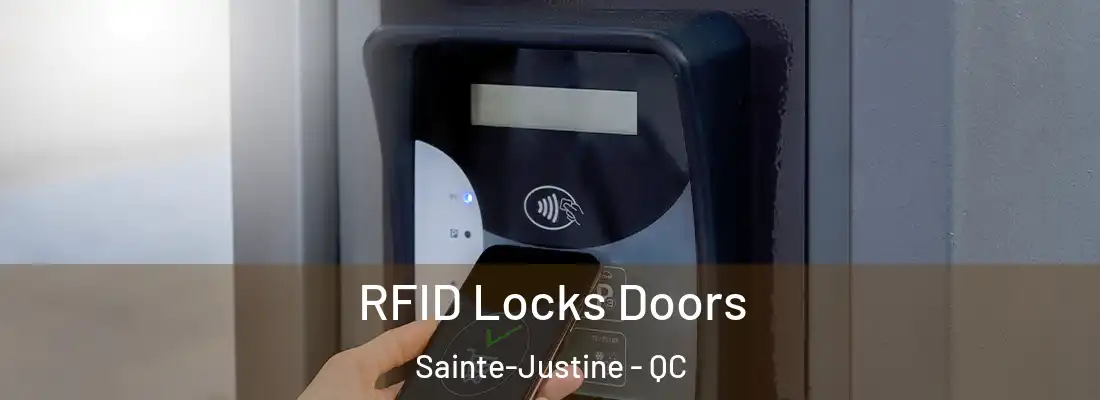  RFID Locks Doors Sainte-Justine - QC