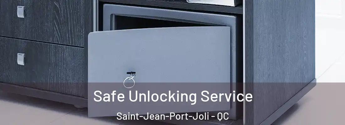  Safe Unlocking Service Saint-Jean-Port-Joli - QC