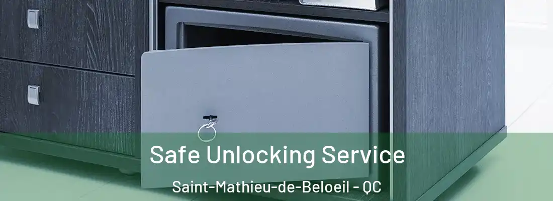 Safe Unlocking Service Saint-Mathieu-de-Beloeil - QC