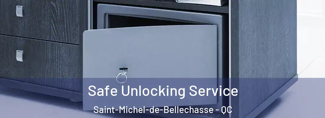 Safe Unlocking Service Saint-Michel-de-Bellechasse - QC
