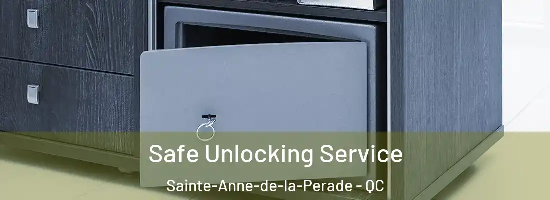 Safe Unlocking Service Sainte-Anne-de-la-Perade - QC
