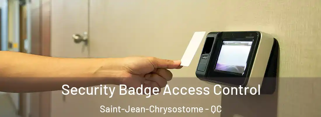  Security Badge Access Control Saint-Jean-Chrysostome - QC