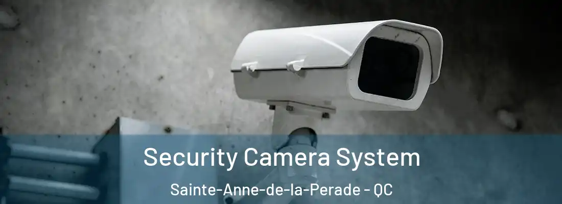  Security Camera System Sainte-Anne-de-la-Perade - QC