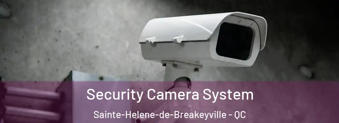  Security Camera System Sainte-Helene-de-Breakeyville - QC
