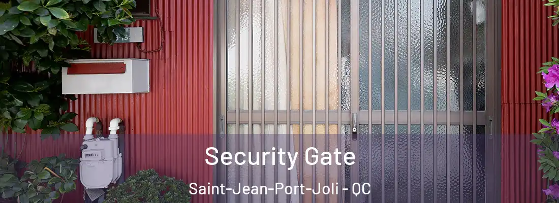 Security Gate Saint-Jean-Port-Joli - QC