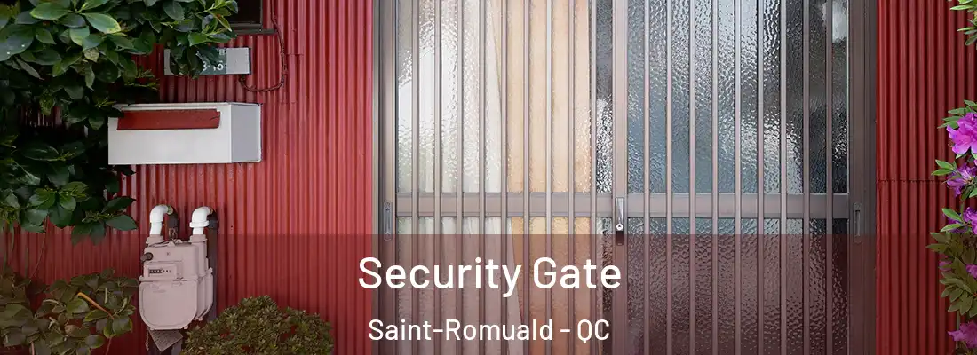  Security Gate Saint-Romuald - QC