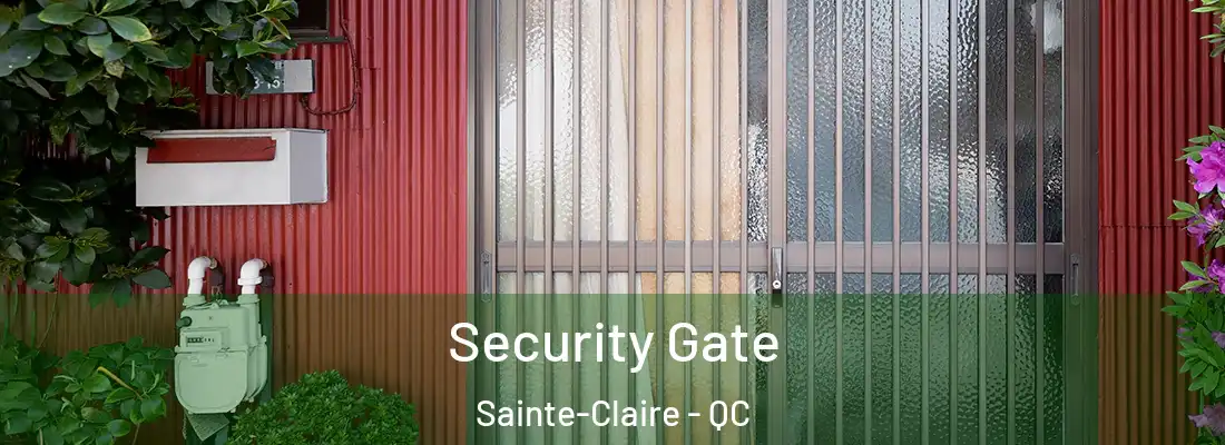 Security Gate Sainte-Claire - QC