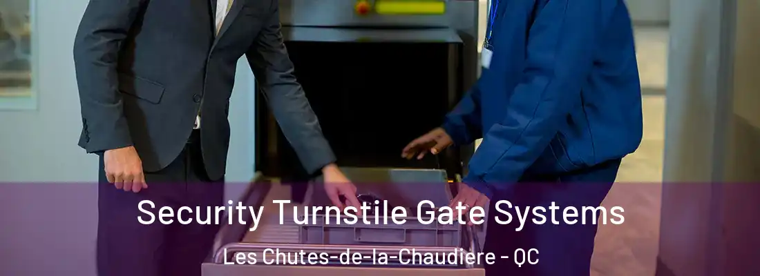  Security Turnstile Gate Systems Les Chutes-de-la-Chaudiere - QC