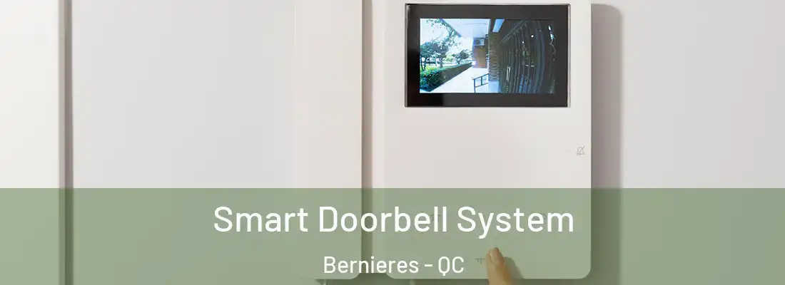 Smart Doorbell System Bernieres - QC