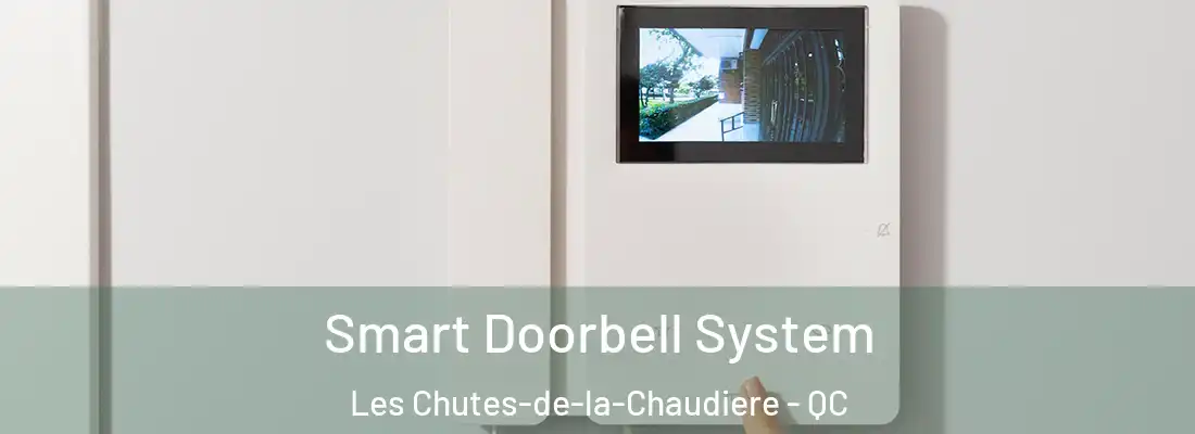  Smart Doorbell System Les Chutes-de-la-Chaudiere - QC