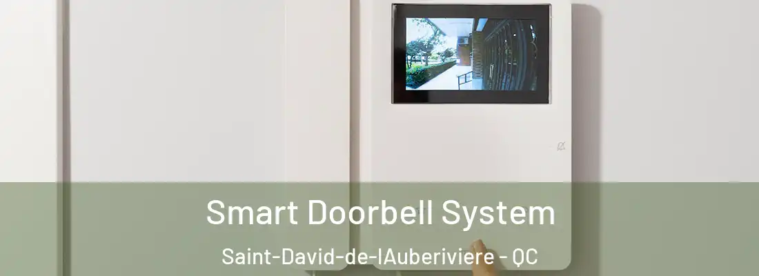  Smart Doorbell System Saint-David-de-lAuberiviere - QC