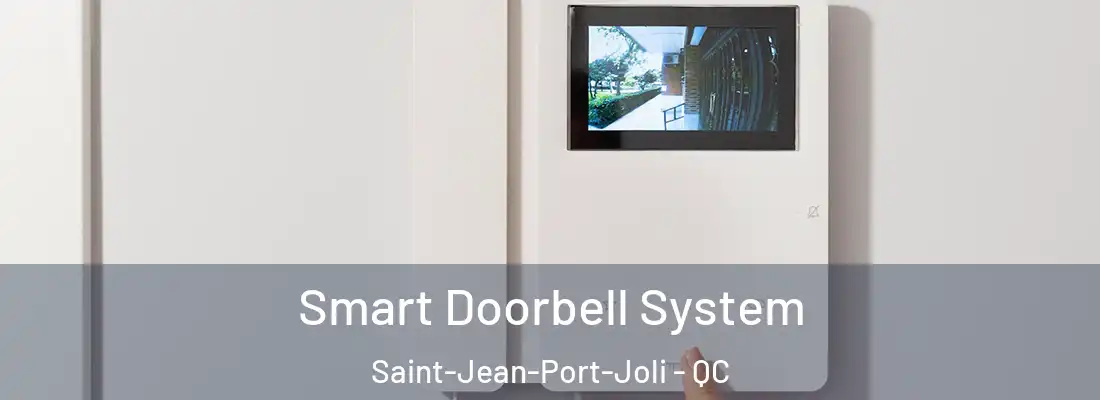 Smart Doorbell System Saint-Jean-Port-Joli - QC