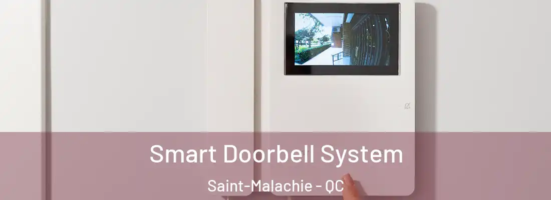 Smart Doorbell System Saint-Malachie - QC