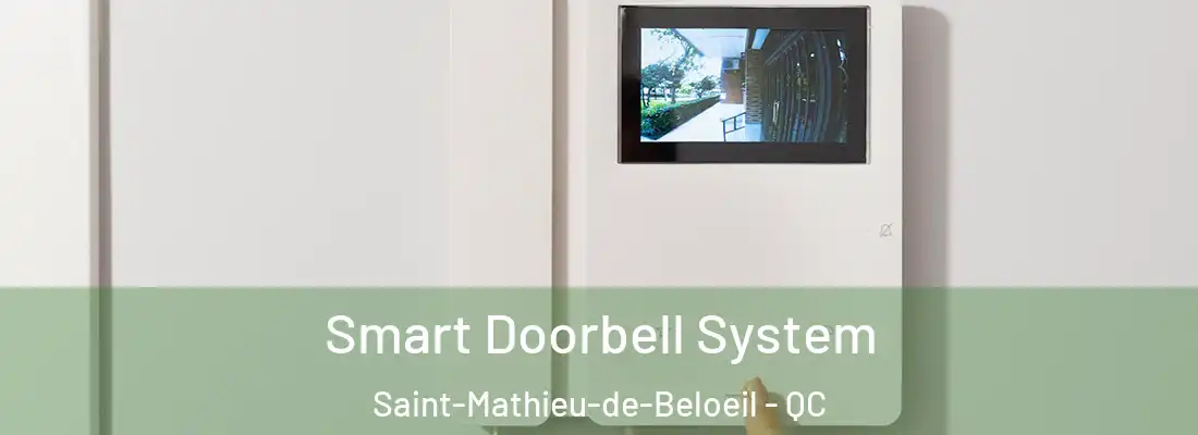  Smart Doorbell System Saint-Mathieu-de-Beloeil - QC