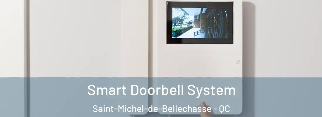  Smart Doorbell System Saint-Michel-de-Bellechasse - QC
