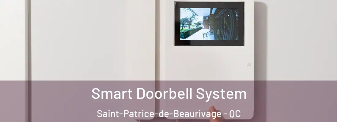Smart Doorbell System Saint-Patrice-de-Beaurivage - QC