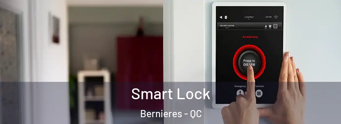  Smart Lock Bernieres - QC