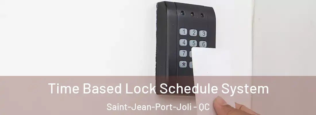  Time Based Lock Schedule System Saint-Jean-Port-Joli - QC
