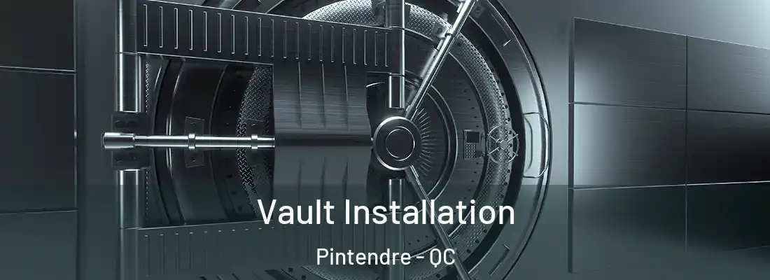  Vault Installation Pintendre - QC