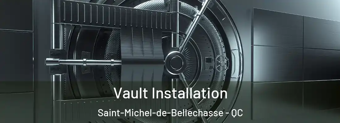  Vault Installation Saint-Michel-de-Bellechasse - QC