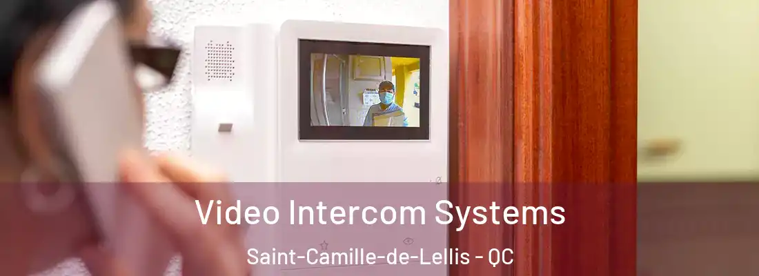 Video Intercom Systems Saint-Camille-de-Lellis - QC