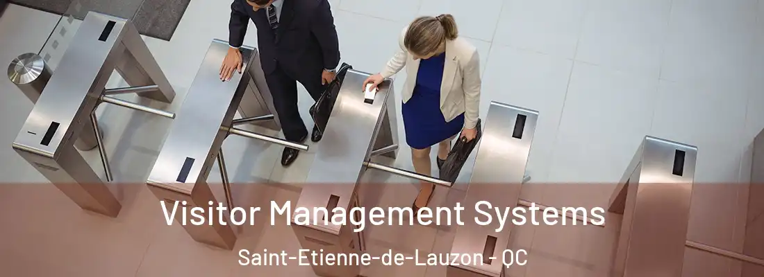  Visitor Management Systems Saint-Etienne-de-Lauzon - QC