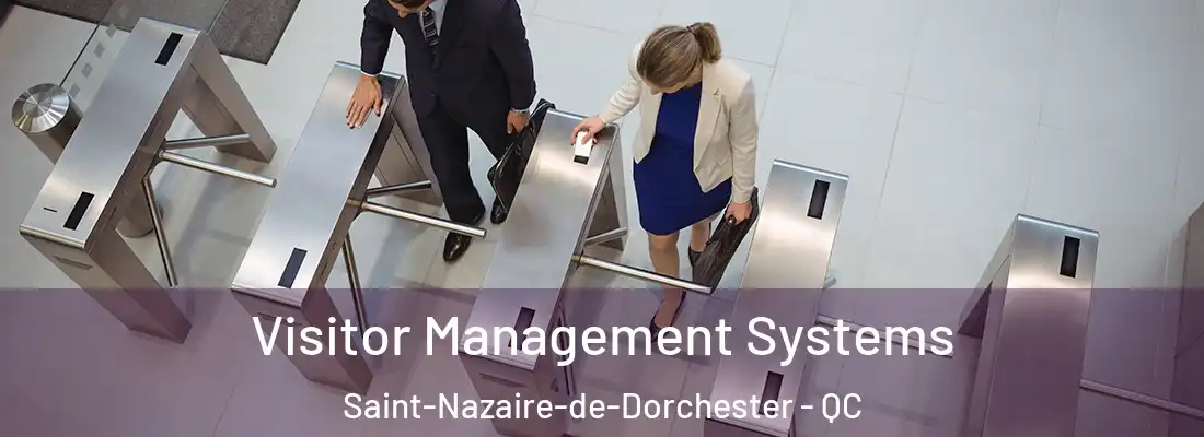 Visitor Management Systems Saint-Nazaire-de-Dorchester - QC