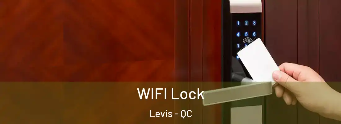 WIFI Lock Levis - QC
