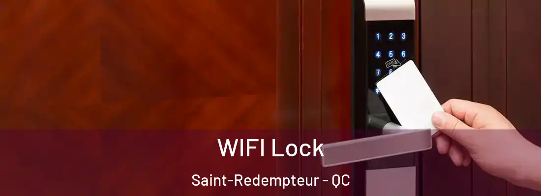  WIFI Lock Saint-Redempteur - QC