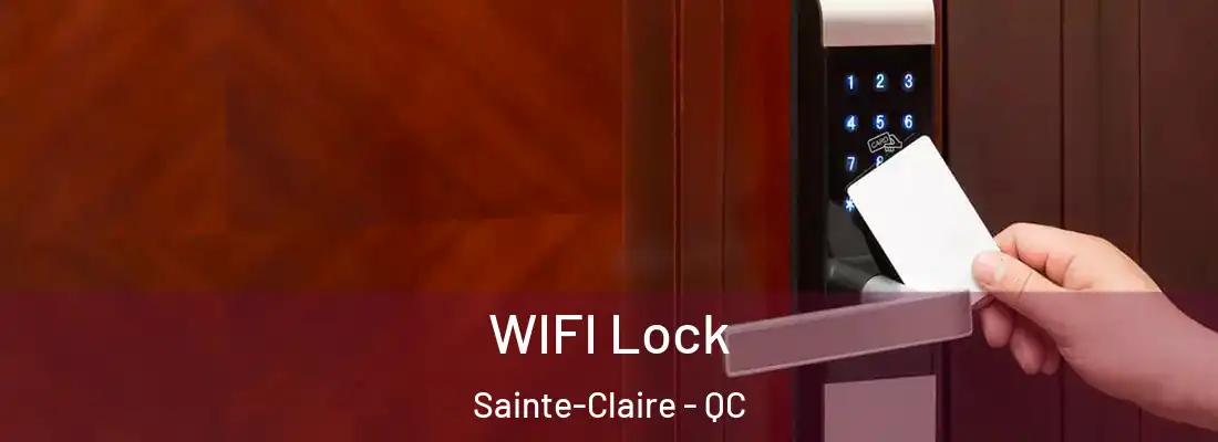  WIFI Lock Sainte-Claire - QC