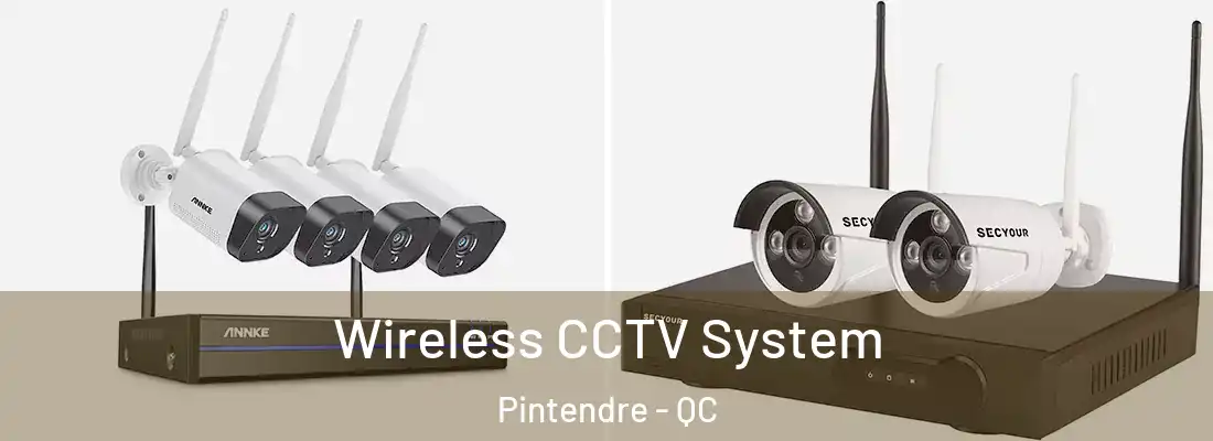  Wireless CCTV System Pintendre - QC