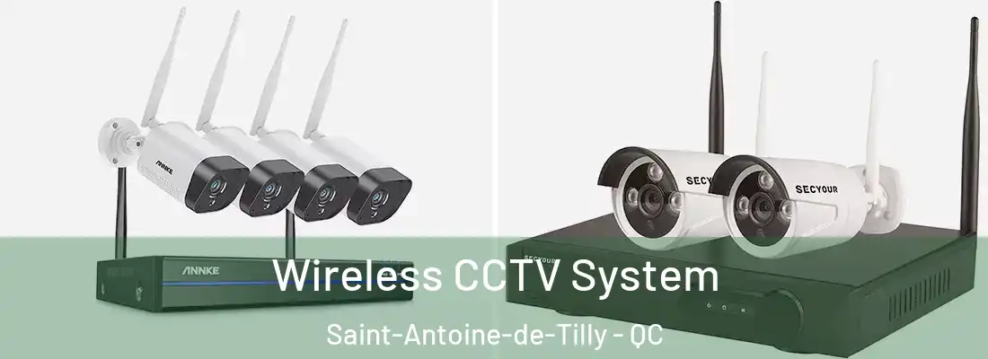 Wireless CCTV System Saint-Antoine-de-Tilly - QC