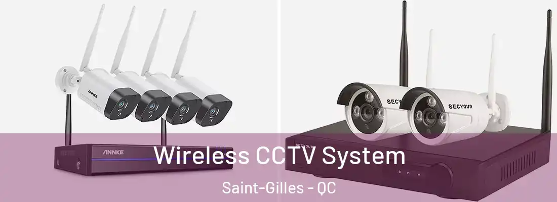 Wireless CCTV System Saint-Gilles - QC