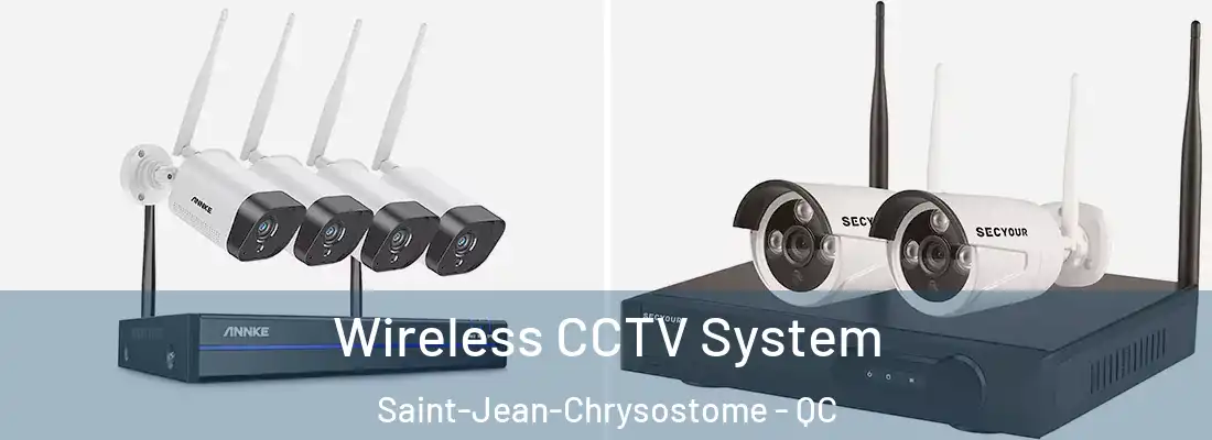 Wireless CCTV System Saint-Jean-Chrysostome - QC