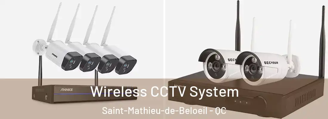  Wireless CCTV System Saint-Mathieu-de-Beloeil - QC
