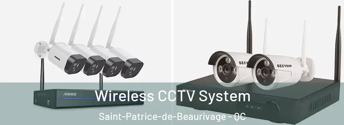  Wireless CCTV System Saint-Patrice-de-Beaurivage - QC