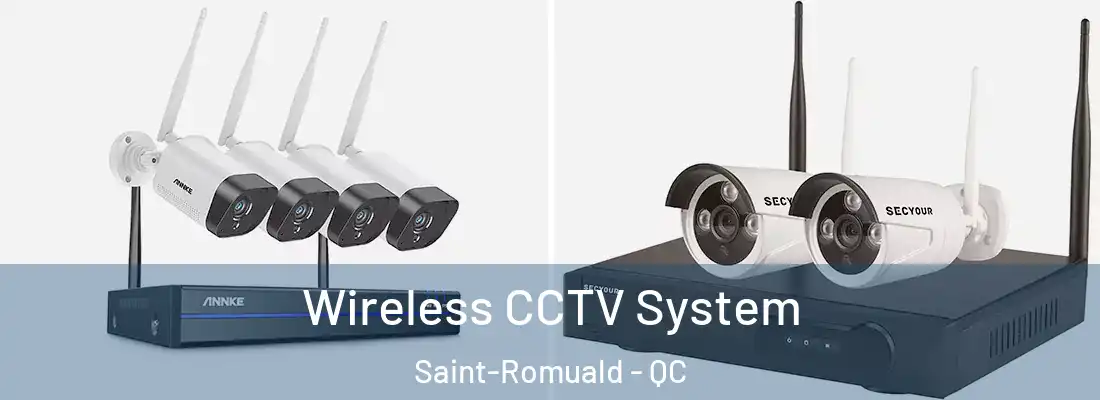  Wireless CCTV System Saint-Romuald - QC